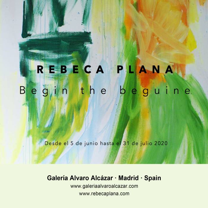Rebeca Plana - Begin the beguine - Madrid Junio-Julio 2020 - Galeria Alvaro Alcazar - Dossier Exposición - INSTAGRAM